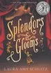 PDF Splendors and Glooms by Laura Amy Schlitz