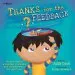 PDF Thanks for the Feedback, i Think?: My Story About Accepting Criticism and Compliments the Right way by Julia Cook