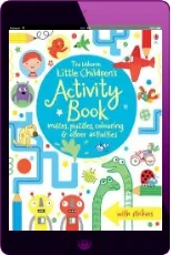 The Usborne Little Children'S Activity Book: Mazes, Puzzles and Colouring download free [PDF and Ebook] by Not Available year 2014