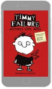 Timmy Failure: Mistakes Were Made download free [PDF and Ebook] by Stephan Pastis year 2014