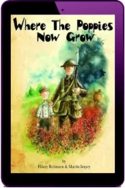 Where the Poppies now Grow download free [PDF and Ebook] by Hilary Robinson year 2014