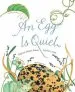PDF Egg is Quiet by Dianna Aston