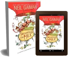 Fortunately, the Milk download free [PDF and Ebook] by Neil Gaiman year 2014