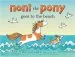 PDF Noni the Pony Goes to the Beach by Alison Lester