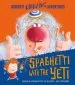 PDF Spaghetti With the Yeti by Charlotte Guillain