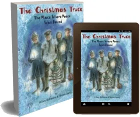 The Christmas Truce: The Place Where Peace was Found download free [PDF and Ebook] by Hilary Robinson year 2014