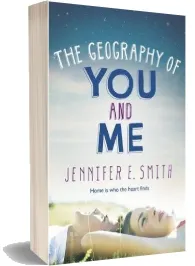 The Geography of you and me download free [PDF and Ebook] by Jennifer E. Smith year 2014