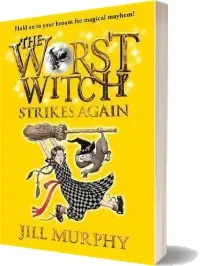 The Worst Witch Strikes Again download free [PDF and Ebook] by Jill Murphy year 2014