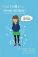 PDF Can i Tell you About Anxiety?: A Guide for Friends, Family and Professionals by Polly Waite