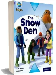 Project x Origins: Purple Book Band, Oxford Level 8: Buildings: The Snow den download free [PDF and Ebook] by Shoo Rayner year 2014