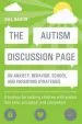 PDF The Autism Discussion Page on Anxiety, Behavior, School, and Parenting Strategies: A Toolbox for Helping Children With Autism Feel Safe, Accepted, and Competent by Bill Nason