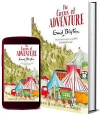 The Circus of Adventure download free [PDF and Ebook] by Enid Blyton year 2014