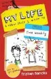 PDF Tom Weekly 1: My Life and Other Stuff i Made up by Tristan Bancks