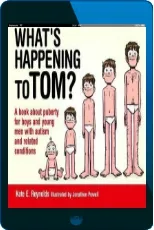 What'S Happening to tom?: A Book About Puberty for Boys and Young men With Autism and Related Conditions download free [PDF and Ebook] by Kate E. Reynolds year 2014