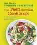 PDF Cooking up a Storm: The Teen Survival Cookbook by Sam Stern