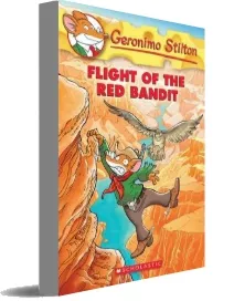Flight of the red Bandit (Geronimo Stilton #56) download free [PDF and Ebook] by Geronimo Stilton year 2014