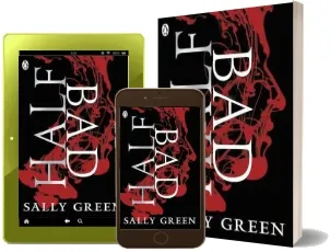 Half bad download free [PDF and Ebook] by Sally Green year 2014
