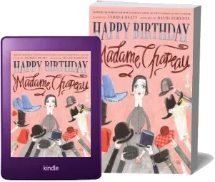 Happy Birthday, Madame Chapeau download free [PDF and Ebook] by Andrea Beaty year 2014