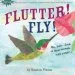PDF Indestructibles Flutter! fly! by Amy Pixton