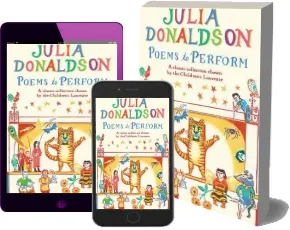 Poems to Perform: A Classic Collection Chosen by the Children'S Laureate download free [PDF and Ebook] by Julia Donaldson year 2014