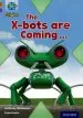 PDF Project x Origins: Brown Book Band, Oxford Level 11: Strong Defences: The X-Bots are Coming by Anthony Mcgowan