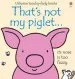 PDF That'S not my Piglet by Fiona Watt