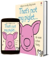 That'S not my Piglet download free [PDF and Ebook] by Fiona Watt year 2014