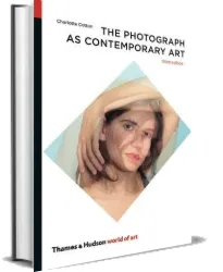 The Photograph as Contemporary art download free [PDF and Ebook] by Charlotte Cotton year 2014