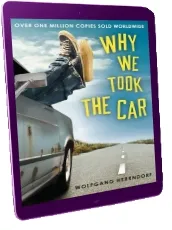 Why we Took the car download free [PDF and Ebook] by Wolfgang Herrndorf year 2014