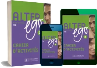 Alter Ego: Alter ego Cahier D'Exercices bk. 2 download free [PDF and Ebook] by Annie Berthet year 2014