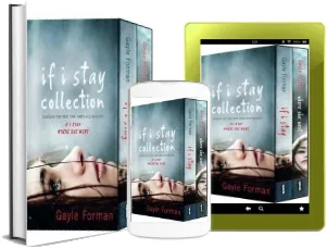 If i Stay Collection download free [PDF and Ebook] by Gayle Forman year 2014