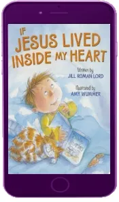 If Jesus Lived Inside my Heart download free [PDF and Ebook] by Ms Jill Roman Lord year 2014