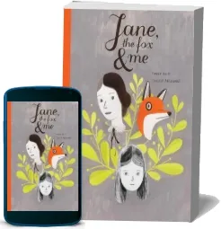 Jane, the fox and me download free [PDF and Ebook] by Fanny Britt year 2014