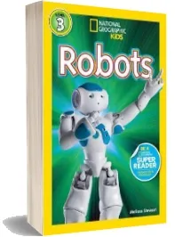 Nat geo Readers Robots lvl 3 download free [PDF and Ebook] by Amy Shields year 2014