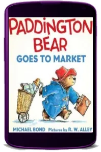 Paddington Bear Goes to Market Board Book download free [PDF and Ebook] by Michael Bond year 2014