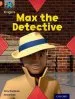 PDF Project x Origins: Orange Book Band, Oxford Level 6: What a Waste: Max the Detective by Tony Bradman