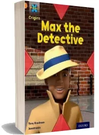 Project x Origins: Orange Book Band, Oxford Level 6: What a Waste: Max the Detective download free [PDF and Ebook] by Tony Bradman year 2014