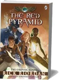The red Pyramid: The Graphic Novel (The Kane Chronicles Book 1) download free [PDF and Ebook] by Rick Riordan year 2014