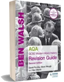 Aqa Gcse Modern World History Revision Guide 2nd Edition download free [PDF and Ebook] by Ben Walsh year 2014