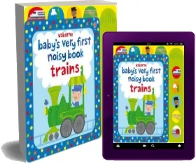 Baby'S Very First Noisy Book Train download free [PDF and Ebook] by Fiona Watt year 2014