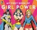 PDF Dc Super Heroes: My First Book of Girl Power by Julie Merberg
