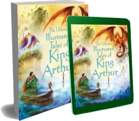Illustrated Tales of King Arthur download free [PDF and Ebook] by Sarah Courtauld year 2014