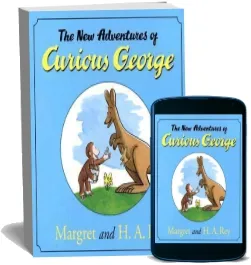 New Adventures of Curious George download free [PDF and Ebook] by H.A. Rey year 2014