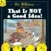 PDF That is not a Good Idea! by Mo Willems