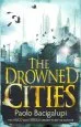 PDF The Drowned Cities: Number 2 in Series by Paolo Bacigalupi
