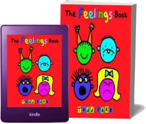 The Feelings Book download free [PDF and Ebook] by Todd Parr year 2014