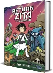 The Return of Zita the Spacegirl download free [PDF and Ebook] by Ben Hatke year 2014