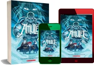 Amulet: #6 Escape From Lucien download free [PDF and Ebook] by Kazu Kibuishi year 2014