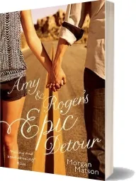 Amy & Roger'S Epic Detour download free [PDF and Ebook] by Morgan Matson year 2014