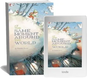 At the Same Moment, Around the World download free [PDF and Ebook] by Clotilde Perrin year 2014